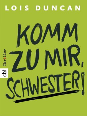 cover image of Komm zu mir, Schwester!